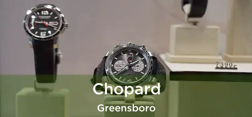  Chopard Greensboro