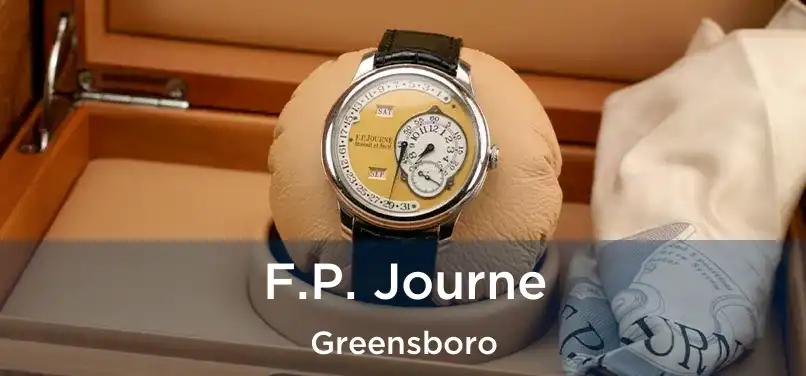  F.P. Journe Greensboro